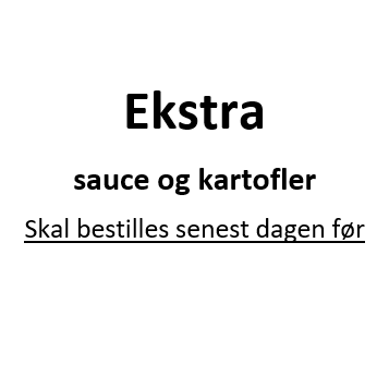 Ekstra sauce og kartofler