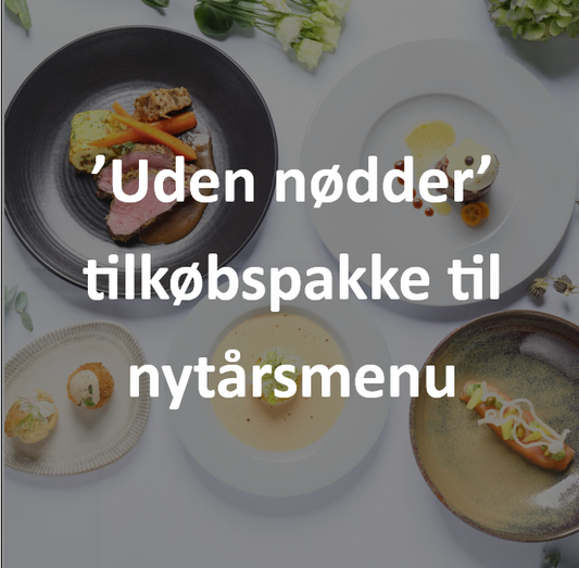 'Uden nødder' tilkøbspakke til nytårsmenuen 2025