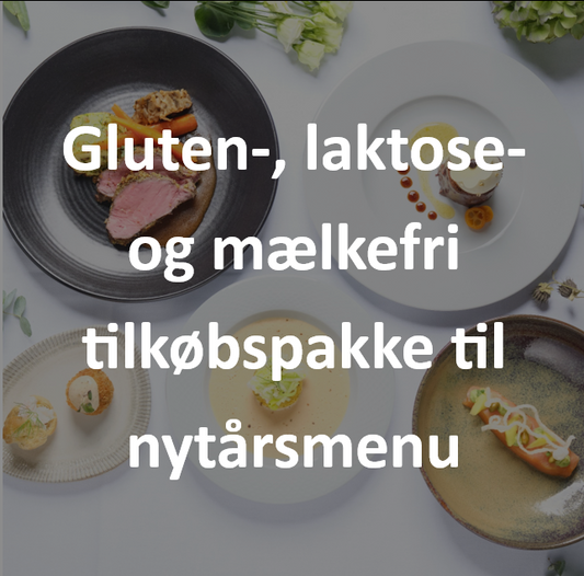 Gluten-, laktose- og mælkefri tilkøbspakke til nytårsmenuen 2025